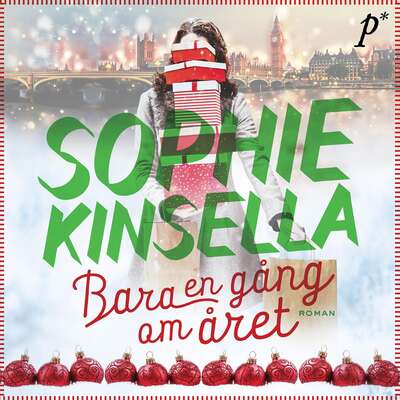 Bara en gång om året - Sophie Kinsella.