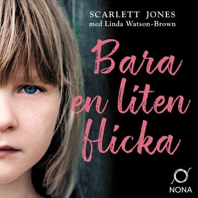 Bara en liten flicka - Linda Watson-Brown och Scarlett Jones.