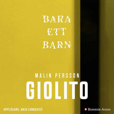 Bara ett barn - Malin Persson Giolito.