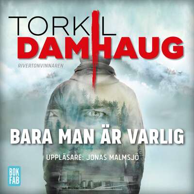 Bara man är varlig - Torkil Damhaug.