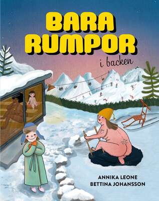 Bara rumpor i backen - Annika Leone.