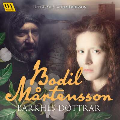 Barkhes döttrar - Bodil Mårtensson.