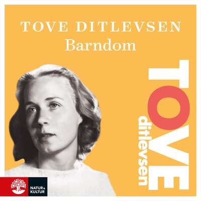 Barndom - Tove Ditlevsen.