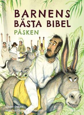 Barnens Bästa Bibel - Påsken - Sören Dalevi.