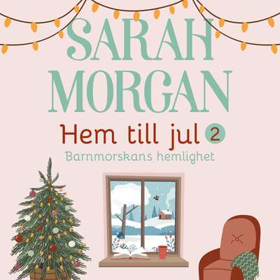 Barnmorskans hemlighet - Sarah Morgan.