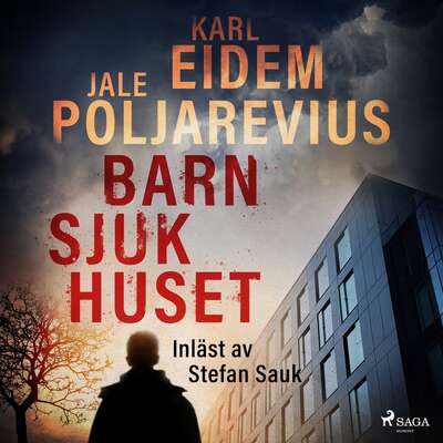 Barnsjukhuset - Karl Eidem och Jale Poljarevius.