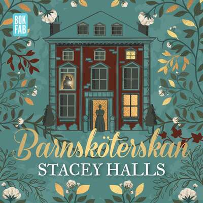 Barnsköterskan - Stacey Halls.