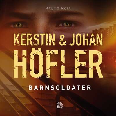 Barnsoldater - Johan Höfler och Kerstin Höfler.