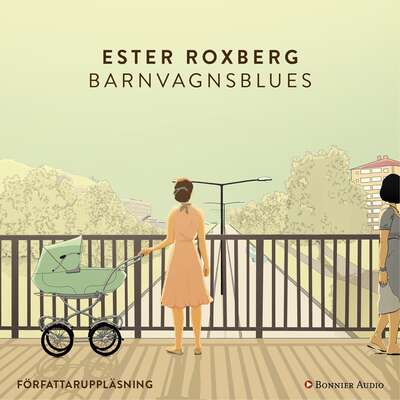 Barnvagnsblues - Ester Roxberg.