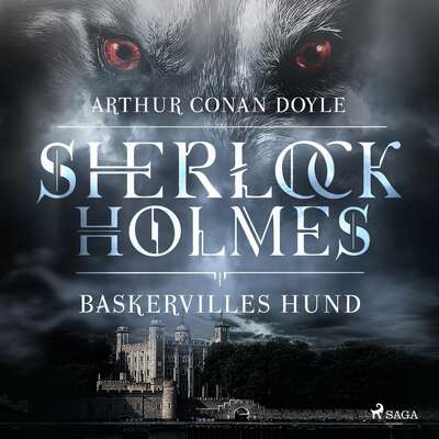 Baskervilles hund - Sir Arthur Conan Doyle.