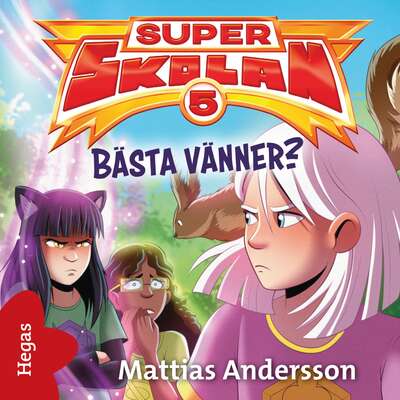 Bästa vänner? - Mattias Andersson.