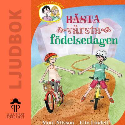 Bästa värsta födelsedagen - Moni Nilsson.