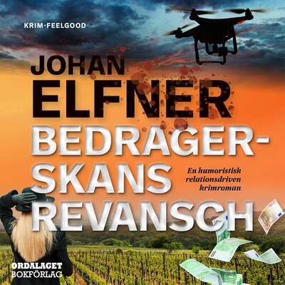 Bedragerskans revansch - Johan Elfner.