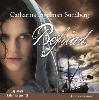 Befriad - Catharina Ingelman-Sundberg.