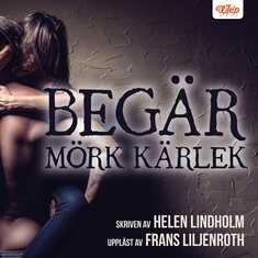 Begär – Mörk kärlek