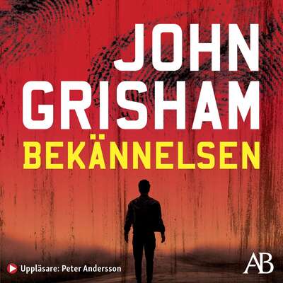 Bekännelsen - John Grisham.