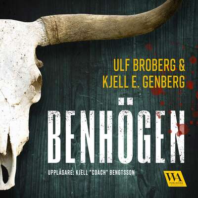 Benhögen - Ulf Broberg och Kjell E. Genberg.