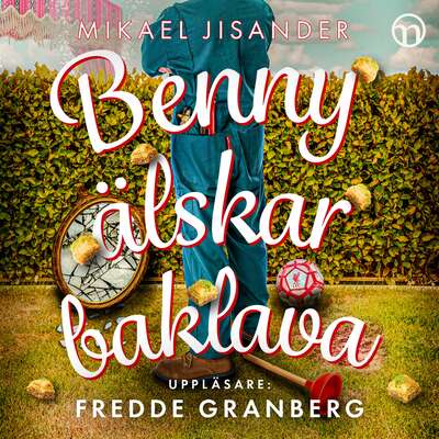 Benny älskar baklava - Mikael Jisander.