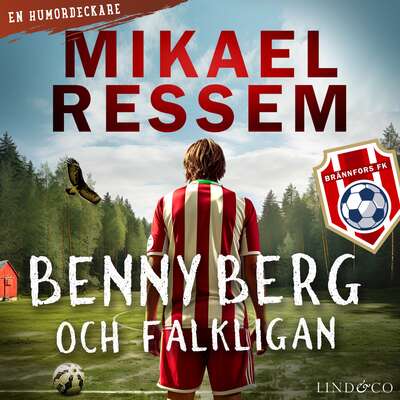 Benny Berg och Falkligan - Mikael Ressem.