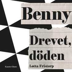 Benny - drevet, döden