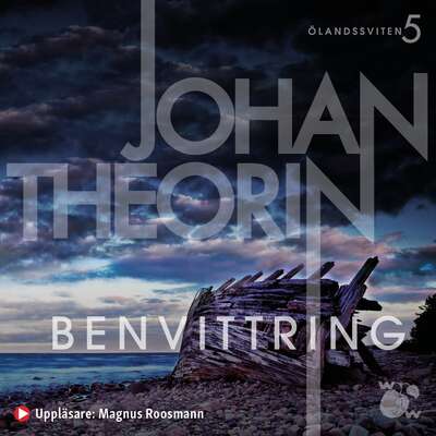 Benvittring - Johan Theorin.