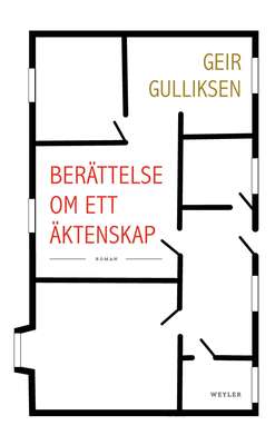 Berättelse om ett äktenskap - Geir Gulliksen.