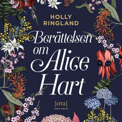 Berättelsen om Alice Hart - Holly Ringland.