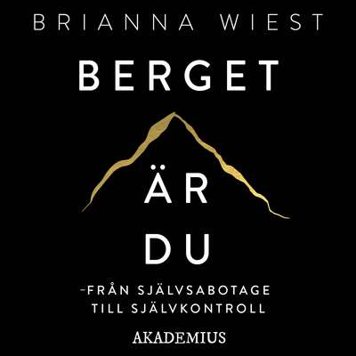 Berget är du - Brianna Wiest.