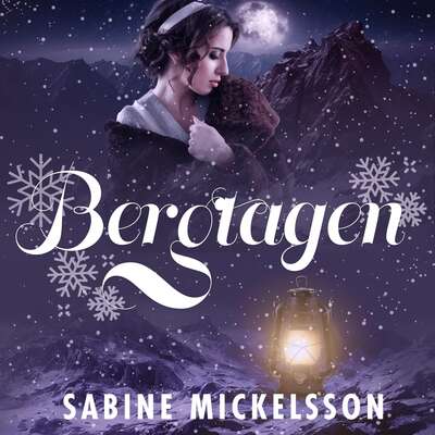 Bergtagen - Sabine Mickelsson.