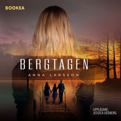 Bergtagen - Anna Larsson.