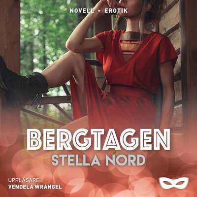 Bergtagen - Stella Nord.