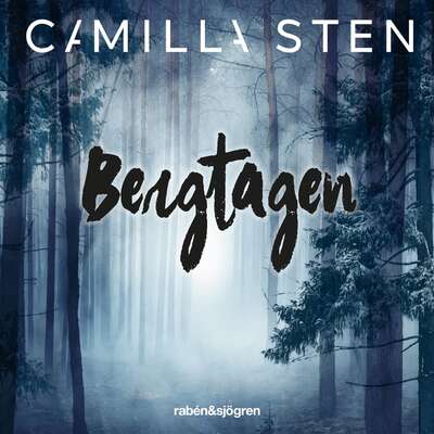 Bergtagen - Camilla Sten.