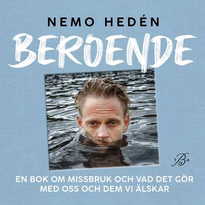 Beroende - Nemo Hedén.