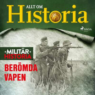 Berömda vapen - Allt Om Historia.