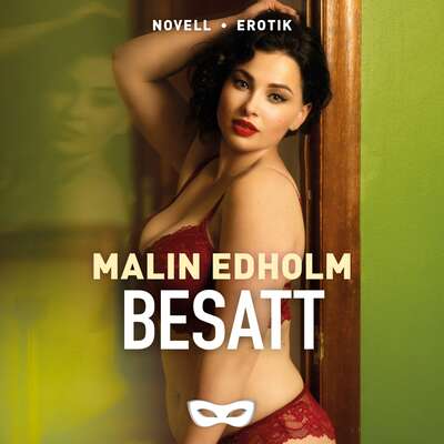 Besatt - Malin Edholm.