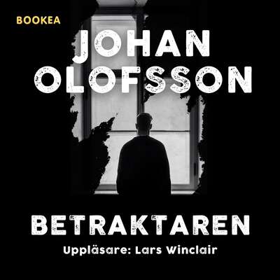 Betraktaren - Johan Olofsson.