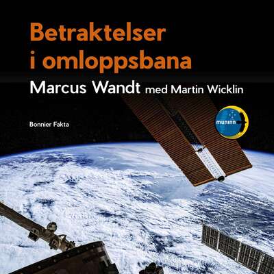 Betraktelser i omloppsbana - Marcus Wandt och Martin Wicklin.