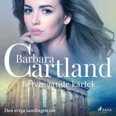 Betvingande kärlek - Barbara Cartland.