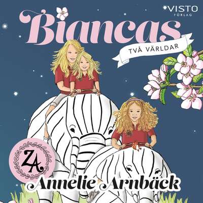 Biancas två världar - Annelie Arnbäck.