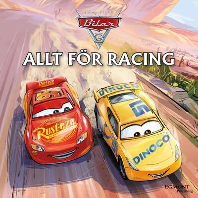 Bilar. Allt för racing - Disney.