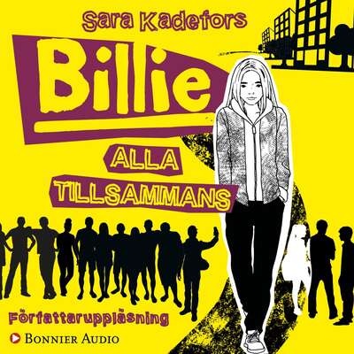 Billie. Alla tillsammans - Sara Kadefors.