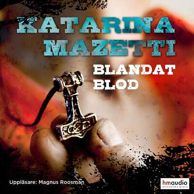 Blandat blod - Katarina Mazetti.