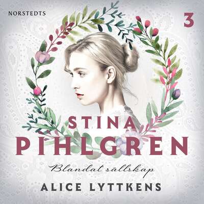 Blandat sällskap - Alice Lyttkens.