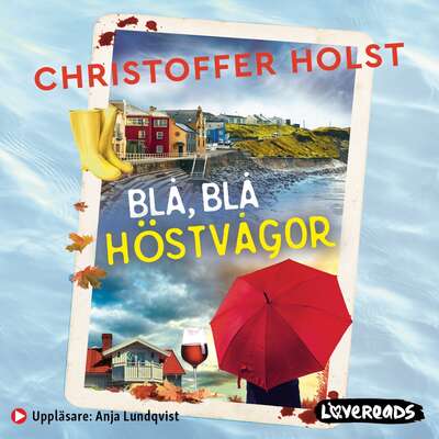 Blå, blå höstvågor - Christoffer Holst.