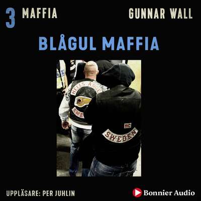 Blågul maffia - Gunnar Wall.