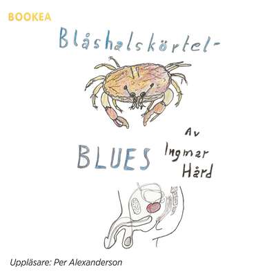 Blåshalskörtelblues - Ingmar Hård.