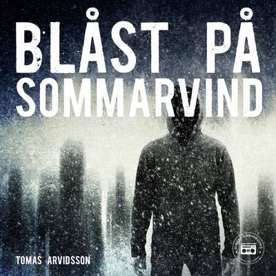 Blåst på sommarvind - Tomas Arvidsson.