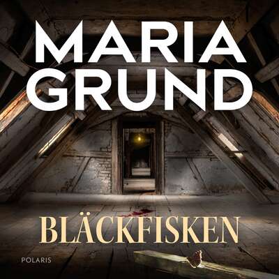 Bläckfisken - Maria Grund.