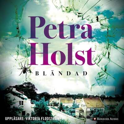 Bländad - Petra Holst.