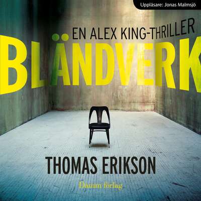 Bländverk - Thomas Erikson.